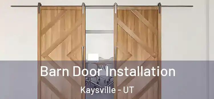 Barn Door Installation Kaysville - UT