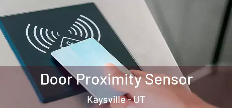 Door Proximity Sensor Kaysville - UT