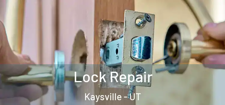 Lock Repair Kaysville - UT