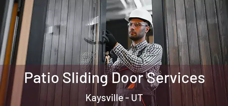 Patio Sliding Door Services Kaysville - UT