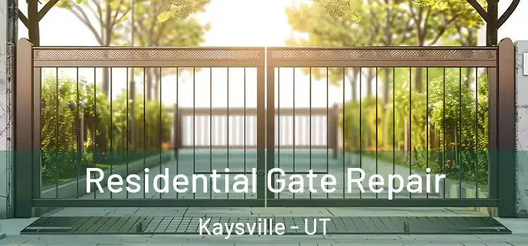 Residential Gate Repair Kaysville - UT