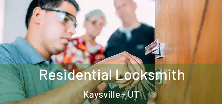Residential Locksmith Kaysville - UT