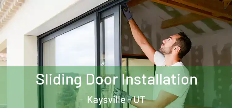 Sliding Door Installation Kaysville - UT